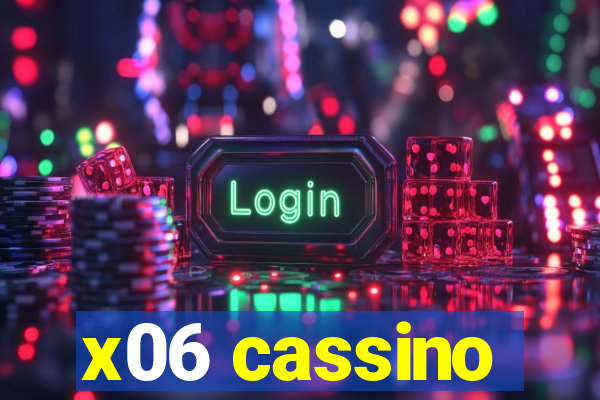 x06 cassino